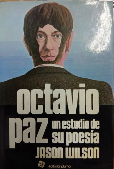 Octavio Paz: un estudio