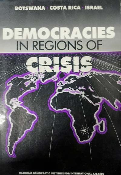 Democracies in regions of crisis