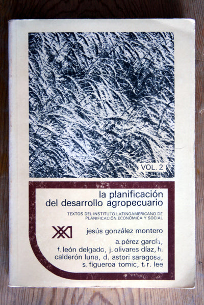La Planificación Del Desarrollo Agropecuario - VOL 2