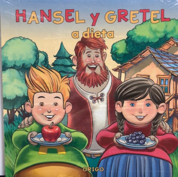 CUENTOS INFANTILES: HANSEL Y GRETEL A DIETA