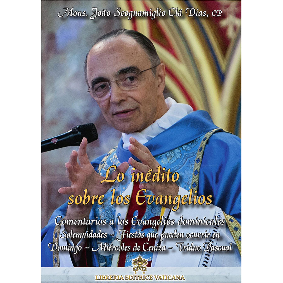 Lo inédito sobre los Evangelios VII