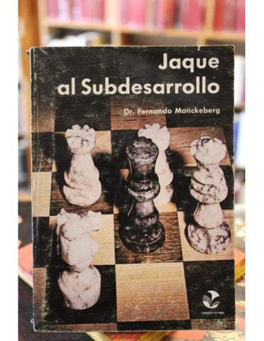 JAQUE AL SUBDESARROLLO
