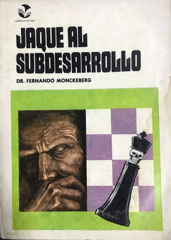 Jaque al subdesarrollo