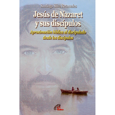 Jesús de Nazaret y sus discípulos