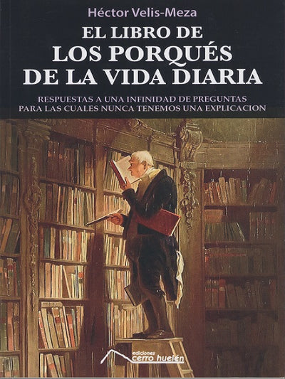 El Libro de los Porqués de la Vida Diaria