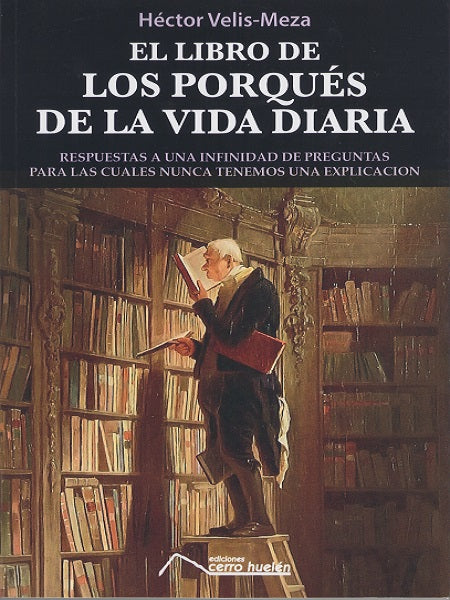 El Libro de los Porqués de la Vida Diaria