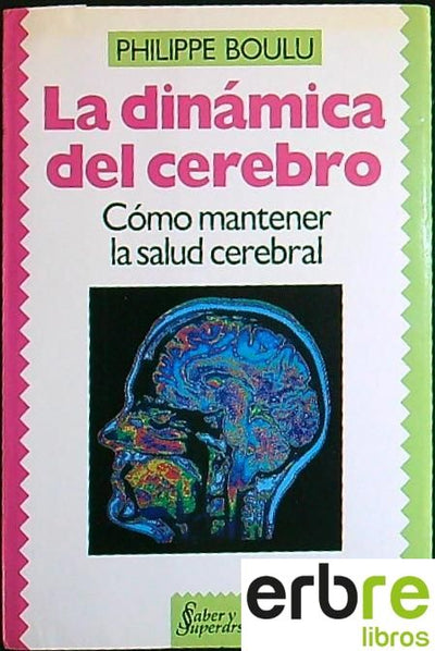 La Dinamica del Cerebro