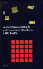 La Ideologia Alemana (I) Y Otros Escritos Filosoficos