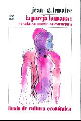 Su vida, su muerte: La estructuración de la pareja humana