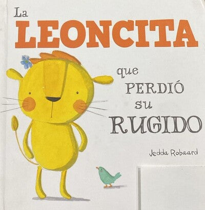 La Leoncita que perdió su rugido