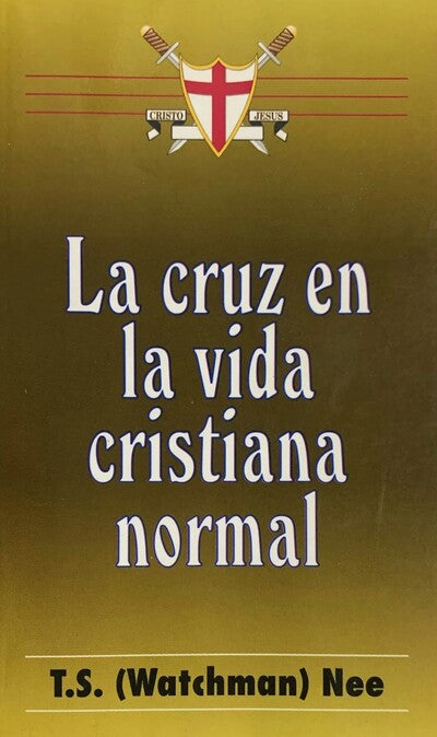 Cruz en la vida cristiana normal