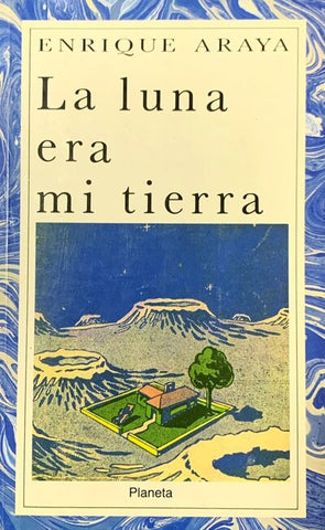 La luna era mi tierra