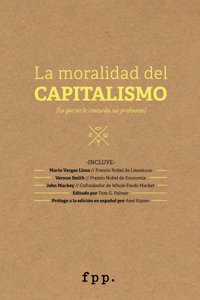 La Moralidad Del Capitalismo
