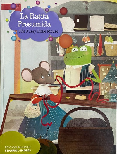 La ratita presumida *// The Fussy Little Mouse