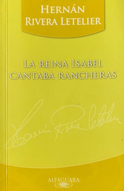 La Reina Isabel Cantaba Rancheras