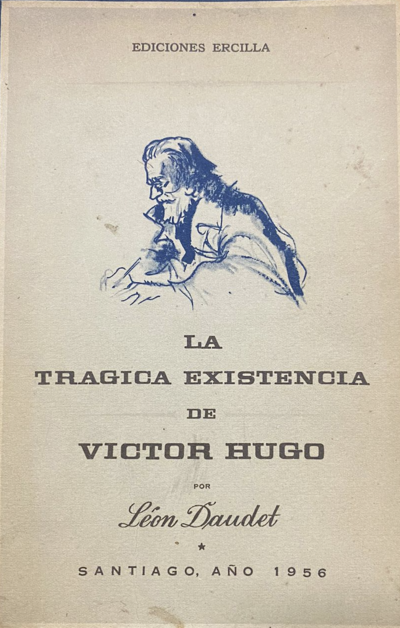 La trágica existencia de Víctor Hugo