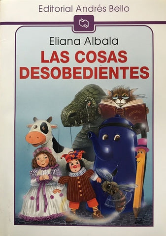 Las Cosas Desobedientes