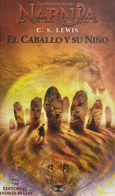 Las Crónicas De Narnia III: El Caballo Y Su Niño