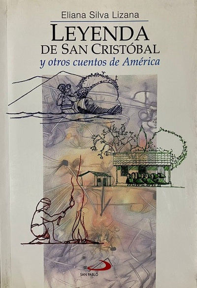 Leyenda de San Cristóbal y otros cuentos de América