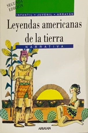 LEYENDAS AMERICANS DE LA TIERRA
