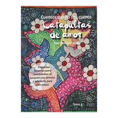 Catapultas De Amor Tomo 2