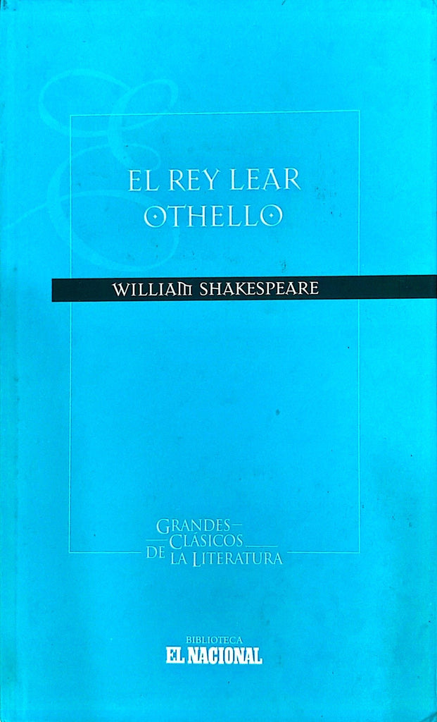 El rey Lear / Othello