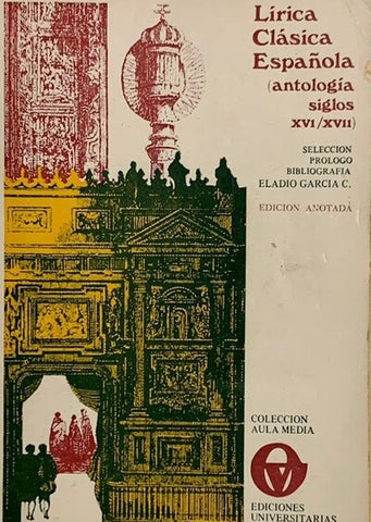Lírica Clásica Española (antología siglos XVI/XVII)