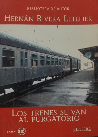 Los trenes se van al purgatorio