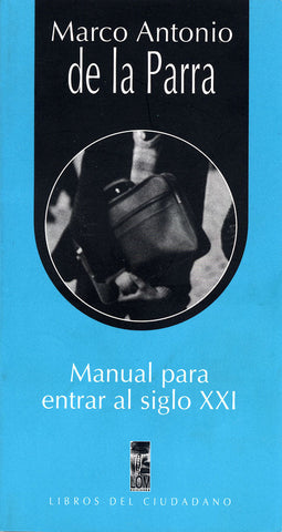 MANUAL PARA ENTRAR AL SIGLO XXI