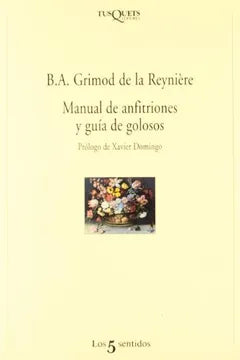 Manual de anfitriones y guía de golosos