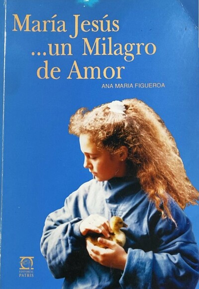 María Jesús... un milagro de amor
