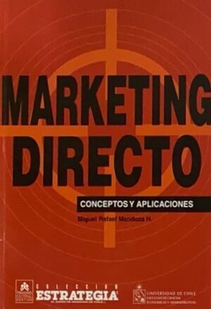 Marketing directo: conceptos y aplicaciones