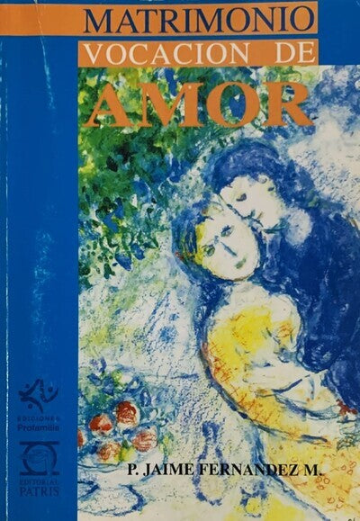 Matrimonio: vocación de amor