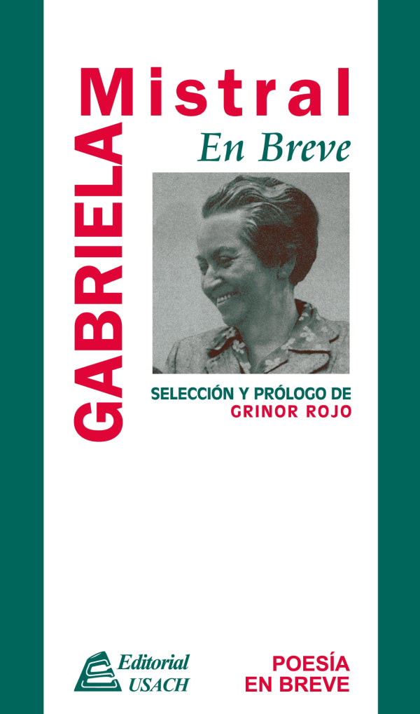 Gabriela Mistral. En breve