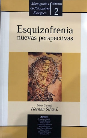 Esquizofrenia nuevas perspectivas