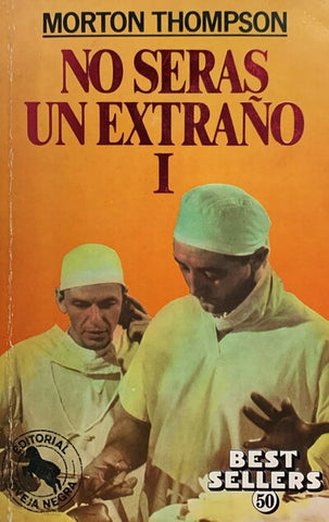 No serás un extraño, tomo I