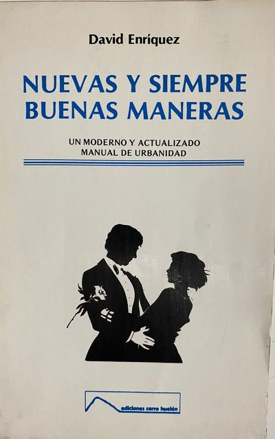 NUEVAS Y SIEMPRE BUENAS MANERAS
