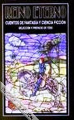 Reino eterno. Cuentos de fantasía y ciencia ficción