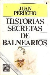 Historias secretas de balnearios