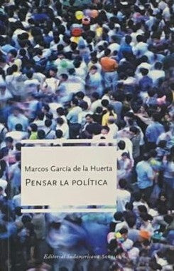 Pensar La Política