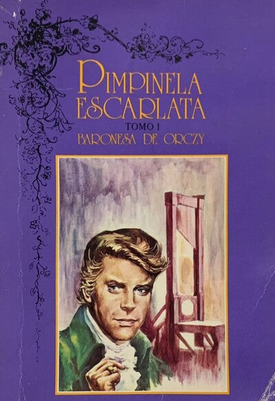 La Pimpinela Escarlata (Tomo I)