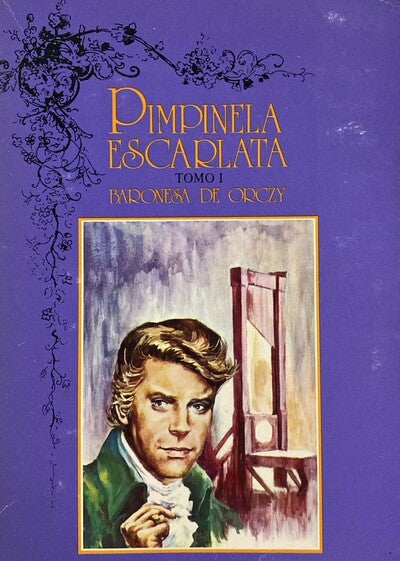 Pimpinela Escarlata – Tomo I