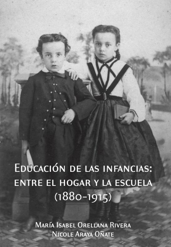 Educación de las infancias: entre el hogar y la escuela (1880-1915)