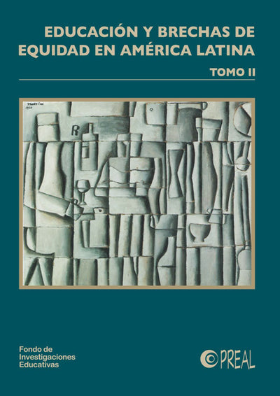 Educación y brechas de equidad en América Latina — Tomo II