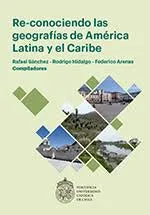 Re-conociento las geografías de América Latina y el Caribe