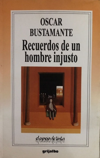 Recuerdos de un hombre injusto