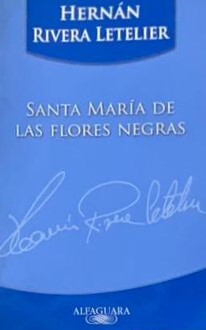 Santa Maria de las Flores Negras