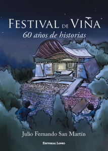 Festival de Vina 60 años de historias