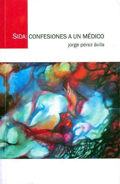 SIDA: confesiones a un médico