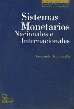 Sistemas monetarios nacionales e internacionales